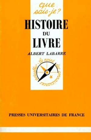 Histoire du livre - Albert Labarre