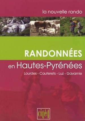 Imagen del vendedor de Randonn?es en hautes-pyr?n?es : Lourdes cauterets luz gavarnie - Cit? 4 a la venta por Book Hmisphres