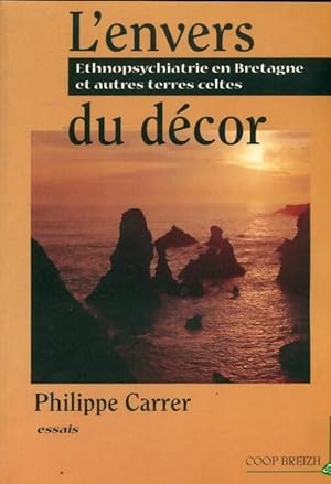 Image du vendeur pour L'envers du d?cor - Philippe Carrer mis en vente par Book Hmisphres