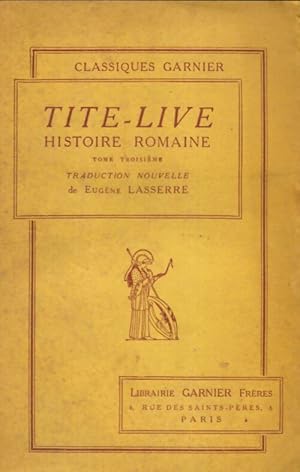 Image du vendeur pour Tite-live histoire romaine Tome III - Xxx mis en vente par Book Hmisphres