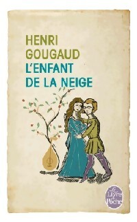 Image du vendeur pour L'enfant de la neige - Henri Gougaud mis en vente par Book Hmisphres