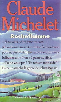 Rocheflame - Claude Michelet