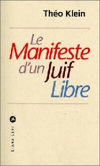 Seller image for Le manifeste d'un juif libre - Th?o Klein for sale by Book Hmisphres