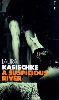 Image du vendeur pour A Suspicious River - Laura Kasischke mis en vente par Book Hmisphres
