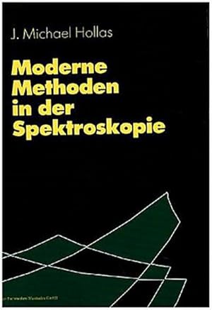 Seller image for Moderne Methoden in der Spektroskopie for sale by Rheinberg-Buch Andreas Meier eK