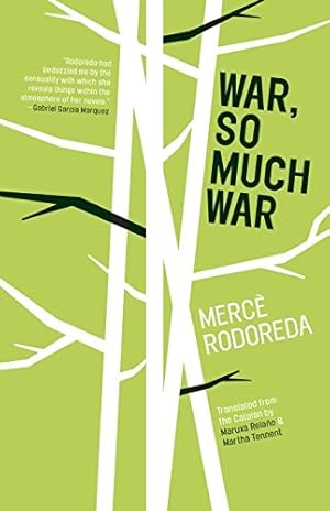 Seller image for War, So Much War by Rodoreda, Mercè [Paperback ] for sale by booksXpress