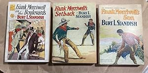 Frank Merriwell Series No. 66 Frank Merriwell's Setback, No. 137 Frank Merriwell's Son, No. 45 Fr...