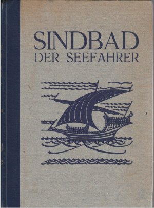 Bild des Verkufers fr Sindbad der Seefahrer. Nummeriertes Exemplar 2123 zum Verkauf von BuchSigel