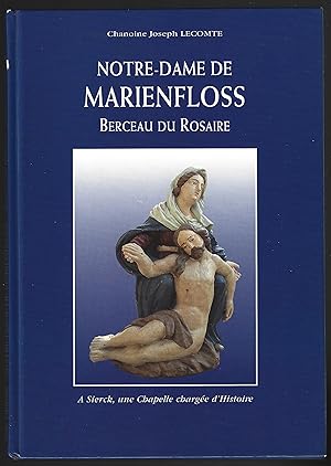 Notre-Dame de MARIENFLOSS Berceau du Rosaire