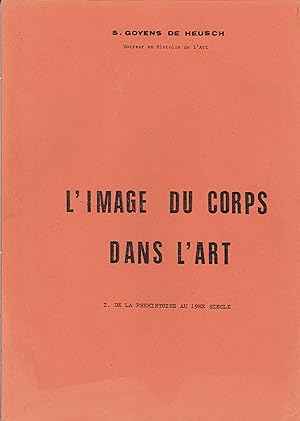 Image du vendeur pour L'IMAGE DU CORPS DANS L'ART ( Volume 1: de la prhistoire au 19me sicle/ Volume 2: Dans l'art moderne mis en vente par Librairie l'Aspidistra