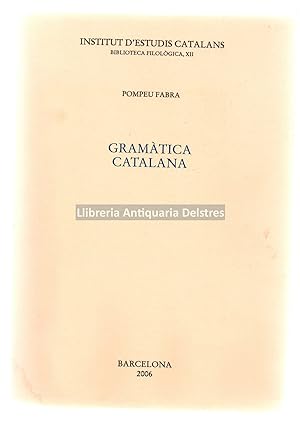 Bild des Verkufers fr Biblioteca Filolgica. Gramtica Catalana per [.]. Facsmil. Setena edici. zum Verkauf von Llibreria Antiquria Delstres