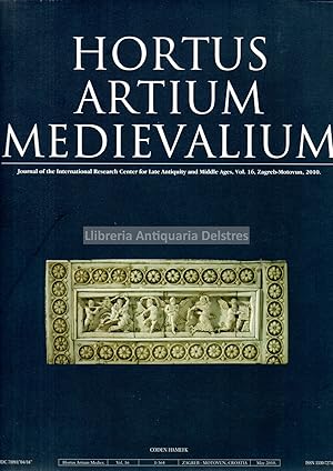 Seller image for Hortus Artium Medievalium. Journal of the Internatinal Research Center for Late Antiquity and Middle Ages. Vol. 16. Zagreb-Motovun, 2010. for sale by Llibreria Antiquria Delstres