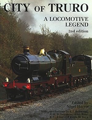 Seller image for City of Truro": A Locomotive Legend for sale by WeBuyBooks