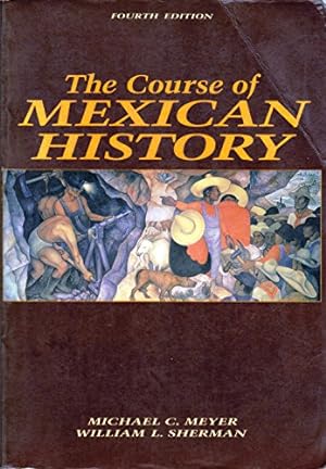Imagen del vendedor de The Course of Mexican History a la venta por WeBuyBooks