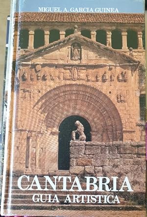 Imagen del vendedor de CANTABRIA. GUIA ARTISTICA. a la venta por Libreria Lopez de Araujo