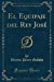 Seller image for El Equipaje del Rey José (Classic Reprint) (Spanish Edition) [Soft Cover ] for sale by booksXpress
