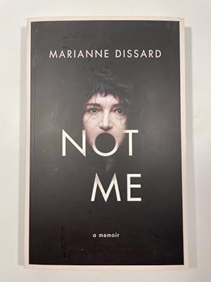 Imagen del vendedor de Not Me ~ A Memoir a la venta por BookEnds Bookstore & Curiosities