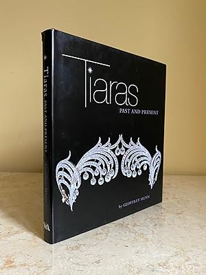 Seller image for Tiaras; Past and Present for sale by Little Stour Books PBFA Member