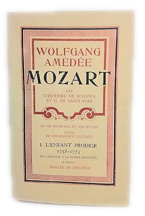 Imagen del vendedor de WOLFGANG AMEDEE MOZART 1 L ENFANT PRODIGE 1756 - 1773 a la venta por Mimesis