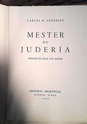 Bild des Verkufers fr MESTER DE JUDERIA Prlogo de JORGE LUIS BORGES 1st. ed. zum Verkauf von DEL SUBURBIO  LIBROS- VENTA PARTICULAR