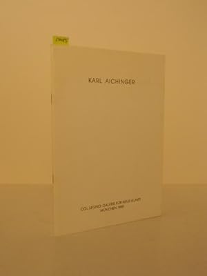 Image du vendeur pour Karl Aichinger. mis en vente par Kunstantiquariat Rolf Brehmer