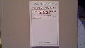 Il meridionalismo liberale. Antologia degli scritti