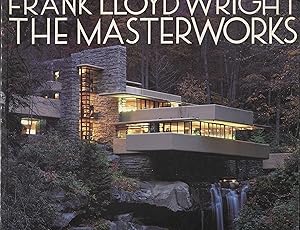 Frank Lloyd Wright: The Masterworks by David Larkin, Bruce Brooks Pfeiffer (2000) Paperback