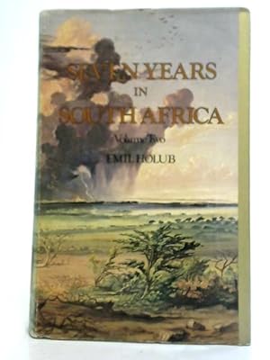 Seller image for Seven Years in South Africa Vol II for sale by World of Rare Books