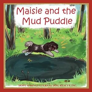 Seller image for Maisie and the Mud Puddle by Moore, Christine [Paperback ] for sale by booksXpress