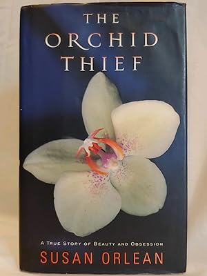 Imagen del vendedor de The Orchid Thief: A True Story of Beauty and Obsession a la venta por H.S. Bailey