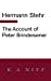 Image du vendeur pour The Account of Peter Brindeisener [Soft Cover ] mis en vente par booksXpress