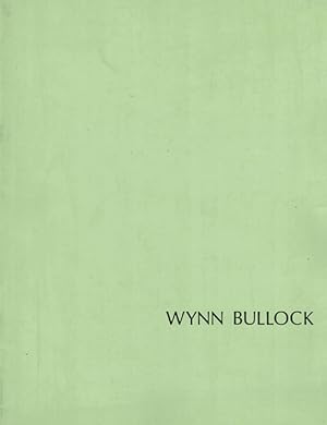 Seller image for Wynn Bullock: Photographs for sale by LEFT COAST BOOKS