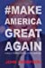 Seller image for #MakeAmericaGreatAgain: Donald Trump & The Political Campaign [Soft Cover ] for sale by booksXpress