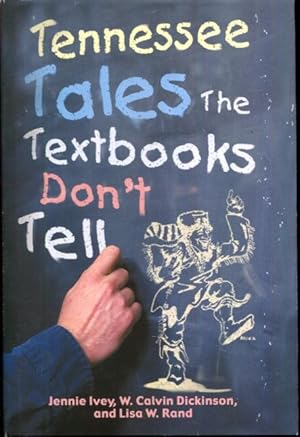 Seller image for Tennessee Tales the Textbooks Don't Tell for sale by Turgid Tomes