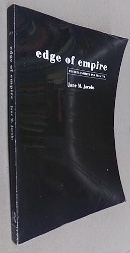 Imagen del vendedor de Edge of Empire - Postcolonialism and the City a la venta por Baggins Book Bazaar Ltd