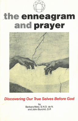 Bild des Verkufers fr The Enneagram and Prayer. Discovering our true selves before God. zum Verkauf von Eaglestones