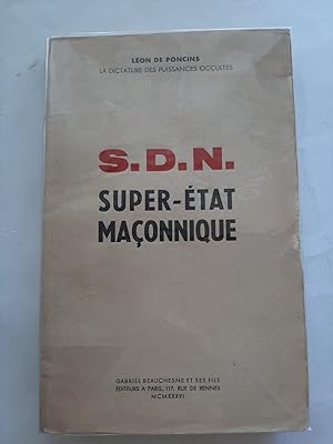 SOCIETE DES NATIONS SUPER-ETAT MAÇONNIQUE (S.D.N.)