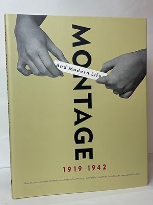 Seller image for Montage and Modern Life: 1919-1942 for sale by Stephen Peterson, Bookseller