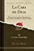 Seller image for La Cara de Dios: Drama de Costumbres Populares en Tres Actos, Divididos en Once Cuadros (Classic Reprint) (Spanish Edition) [Soft Cover ] for sale by booksXpress