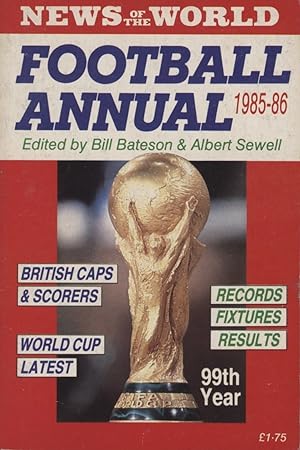 Imagen del vendedor de NEWS OF THE WORLD FOOTBALL ANNUAL 1985-86 a la venta por Sportspages