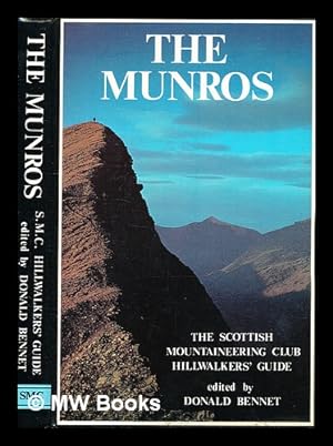 Image du vendeur pour The Munros : the Scottish Mountaineering Club hillwalkers' guide / edited by Donald Bennet mis en vente par MW Books