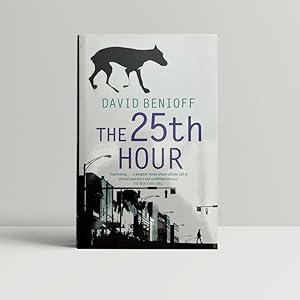 Seller image for The 25th Hour- SIGNED by the author for sale by John Atkinson Books ABA ILAB PBFA