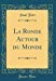 Image du vendeur pour La Ronde Autour du Monde (Classic Reprint) (French Edition) [Hardcover ] mis en vente par booksXpress