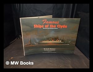 Bild des Verkufers fr Famous ships of the Clyde / by Jack Webster ; foreword by John Brown ; cover paintings by Dugald Cameron zum Verkauf von MW Books