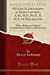 Seller image for Outline Autobiography of Henry Leffmann, A. M., M.D., Ph.D., D. D. S., Of Philadelphia: With a Reference Index of Contributions to Science and Literature (Classic Reprint) [Soft Cover ] for sale by booksXpress