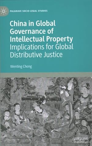 Seller image for China in Global Governance of Intellectual Property : Implications for Global Distributive Justice for sale by GreatBookPricesUK