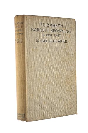 Seller image for Elizabeth Barrett Browning: a Portrait for sale by M Godding Books Ltd