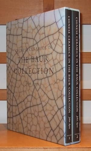 Chinese Ceramics in the Baur Collection [ Complete in 2 Volumes. With Slipcase ]