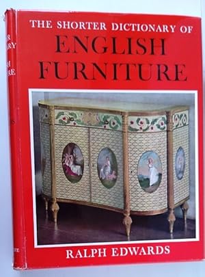 Seller image for The Shorter Dictionary of English Furniture from the middle ages to the late Georgian period for sale by Your Book Soon