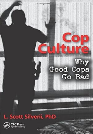 Seller image for Cop Culture: Why Good Cops Go Bad for sale by WeBuyBooks